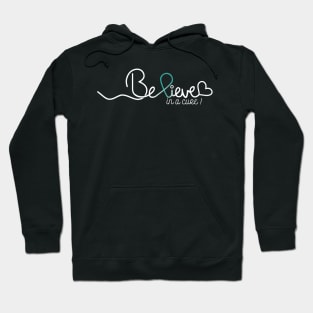 Believe- Gynecologic Cancer Gifts Gynecologic Cancer Awareness Hoodie